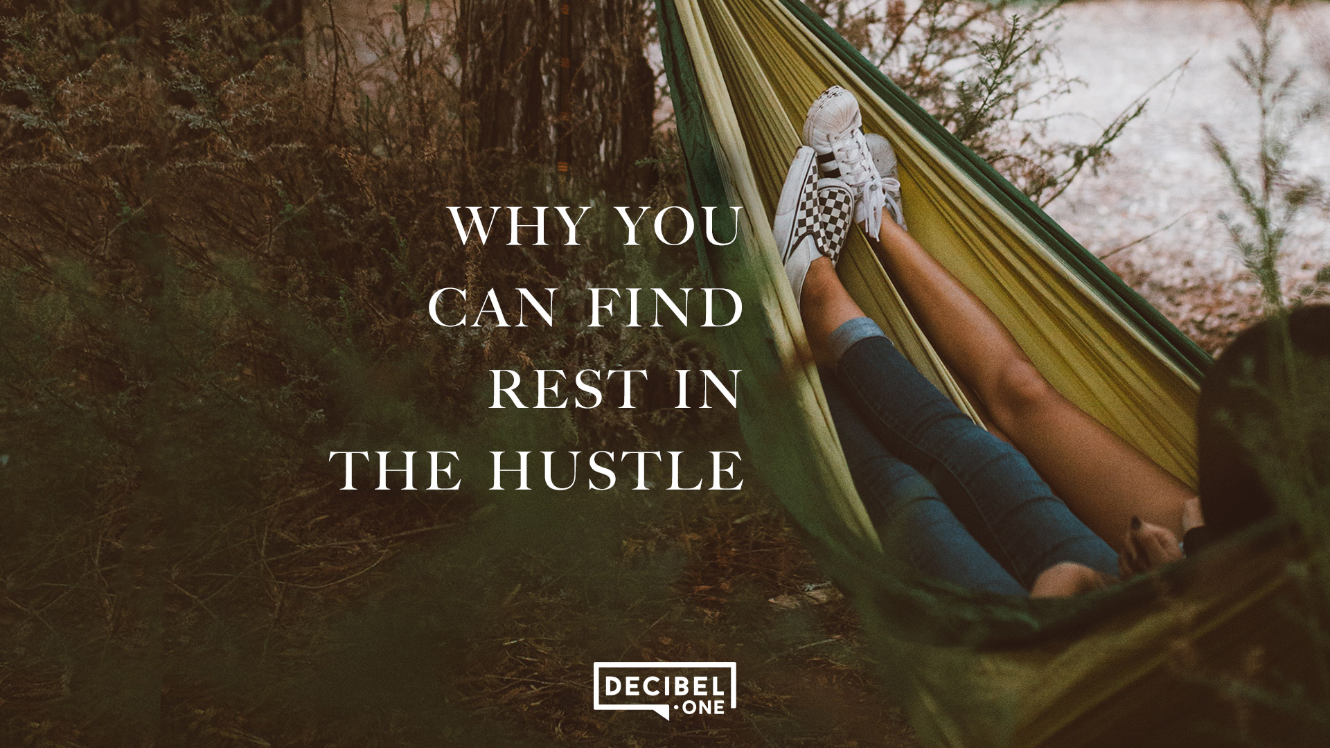 Why you can find rest in the hustle